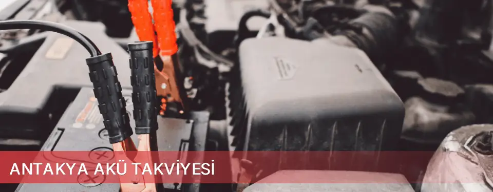 Antakya İlçemi Akü Takviyesi